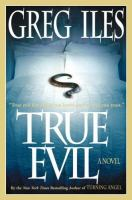 True_evil__a_novel